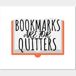 Bookworm bookmarks are for quitters Posters and Art